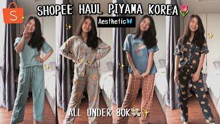 SHOPEE HAUL PIYAMA KOREA BERKUALITAS | BAGUS BANGEEET WAJIB PUNYA!