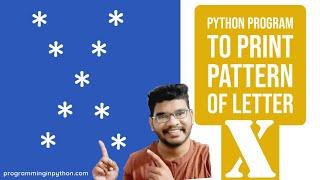 Python Program to Print Pattern of Letter X || Pattern Programming