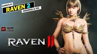 RAVEN 2 Global Launch Gameplay Android | iOS | PC