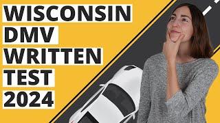 Wisconsin DMV Written Test 2024 (60 Questions with Explained Answers)