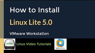 How to Install Linux Lite 5.0 + Quick Look on VMware Workstation