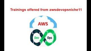 Trainings offered from awsdevopsniche11 #aws #devops