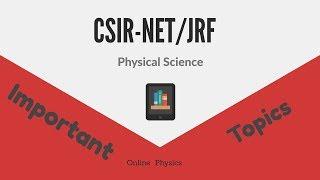 CSIR-NET/JRF most Important topics | Online Physics |