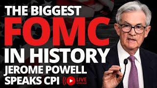  BIGGEST FOMC EVER Fed Chairman Jerome Powell Speaks CPI, Inflation, Interest Rate Decision