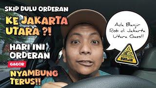 Widih, Gacor Parah Hari Ini Gaes! Tapi Ada Banjir Rob, Skip Orderan Jakarta Utara?!