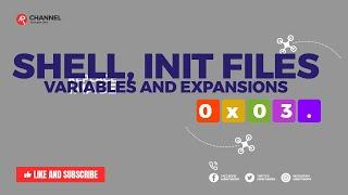 Shell, init files, variables and expansions