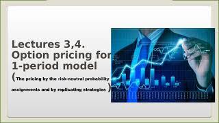 L 3. Option pricing in 1-period binomial model (2021)