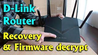 D-link router recovery and firmware decrypt