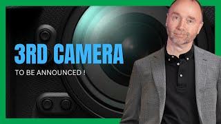 Breaking: Third Camera Coming!