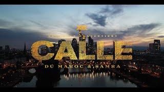 DÚ MAROC x SAMRA - CALLE (prod. von Chryziz & Thankyoukid) [Official Video]