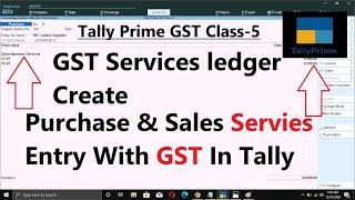 #5 GST Services Entry in Tally Prime |Sale & Purchase Entries for Services in Tally| Service ledger