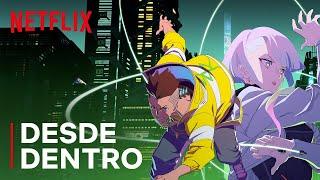 Cyberpunk: Edgerunners | Parte 1 - CD PROJEKT RED | Semana Geeked de Netflix