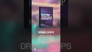 Drum Loops Showcase | Electro Synthpop Samples