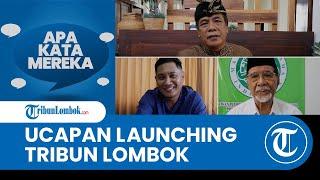 Ucapan Launching Tribun Lombok