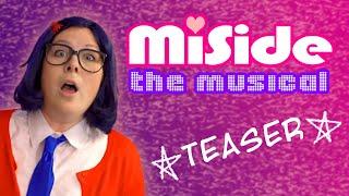 MiSide the Musical TEASER