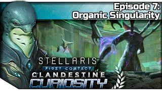 STELLARIS First Contact — Clandestine Curiosity 7 | 3.7 Canis Minor Gameplay - Organic Singularity