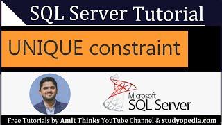SQL UNIQUE Constraint | SQL Server Tutorial for Beginners