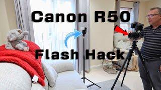 Canon R50 flash hack for off camera flash