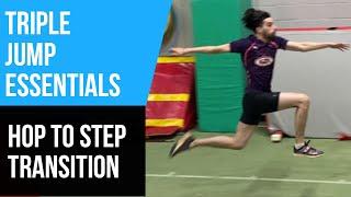 TRIPLE JUMP ESSENTIAL HOP TO STEP TRANSITION TECHNIQUE TIPS, OBSERVATIONS & DRILLS