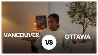 Living in VANCOUVER  Vs OTTAWA  | Pros & Cons by someone who has lived in both cities |