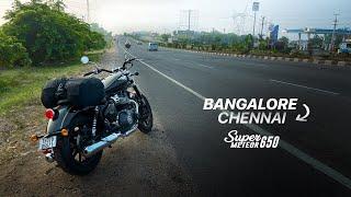 BANGALORE TO CHENNAI on Super Meteor 650 | Long Ride Review