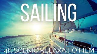 SAILING AROUND THE WORLD 4K | With Soothing Scenic Music