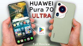 Huawei Pura 70 Ultra Review: Google is Back?