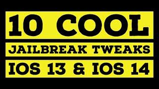 10 Cool Jailbreak Tweaks - iOS 13 and iOS 14