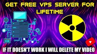 *Get Free VPS Server For Lifetime* No Lag And Delay