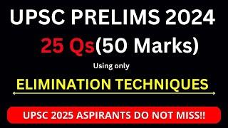 UPSC 2024 Prelims Tricks & Option Elimination Techniques