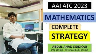 AAI ATC 2023|Mathematics कहां से और कैसे पढ़ें?How to study?Where to study?ATC Abdul Ahad Siddiqui