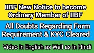 IIBF New Membership Notice  : Documents Required to become Member of IIBF