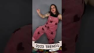 2023 fashion trends - my way