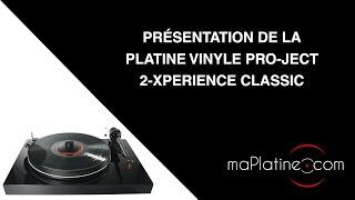 Comment monter une platine vinyle Pro-Ject 2-Xperience Classic ?