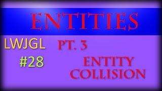 2D Game Development with LWJGL 3: Entities #3: Entity Collision