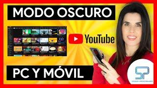 Activar MODO OSCURO en YouTube  para PC y CELULAR / MÓVIL