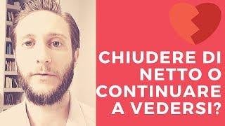 Fine di una relazione: chiudere di netto o continuare a vedersi?