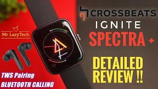 Crossbeats Ignite Spectra Plus Smartwatch with Bluetooth Calling & TWS Connection Feature 