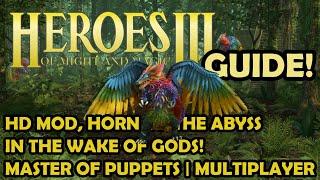 Heroes of Might & Magic 3 MODDING GUIDE! How to install Horn of The Abyss & The Wake of Gods