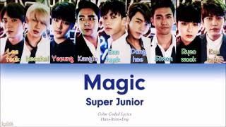 Super Junior (슈퍼주니어) – MAGIC (Color Coded Lyrics) [Han/Rom/Eng]