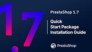 Prestashop 1.7 Quick Start Package Installation Guide