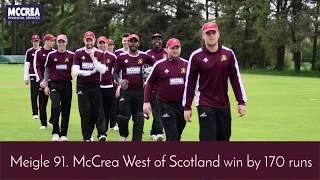 Scottish Cup Cricket Highlights: Meigle vs McCrea West of Scotland (20th May 2018)