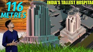 Tallest Hospital in India | IPD Tower Details| MVS Facts English