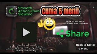 Cara mempercepat rendering / export ||Aplikasi || Smooth Action-Cam Slowmo || Real %