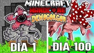 Sobreviví 100 DÍAS siendo un DEMOGORGON en Minecraft HARDCORE!