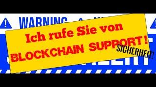 Ich rufe Sie von Blockchain Support | Trading Scam | STAFFEL 2