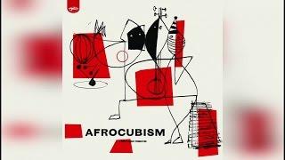 Afrocubism - Afrocubism (Full Album)