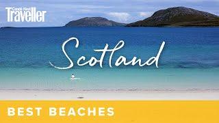 The best beaches in Scotland | Condé Nast Traveller