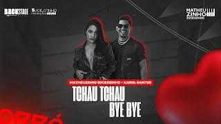 Tchau Tchau Bye Bye (feat. Karol Santos)