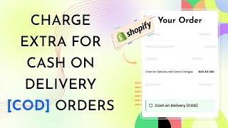 Extra charge for Cash on Delivery on Shopify checkout | Extra charge for COD on Shopify checkout